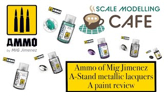 Ammo of Mig A-Stand new metallic lacquer paints review