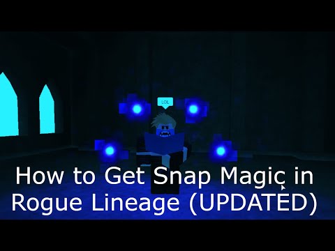 How To Get Snap Magic In Rogue Lineage Updated Youtube