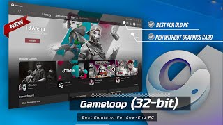 How To Downland Gameloop 32 Bit  For low end pc screenshot 4