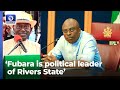 Odili Pronounces Fubara Political Leader Of Rivers State