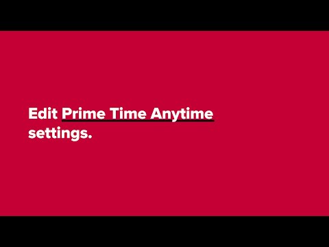 Edit PrimeTime Anytime Settings