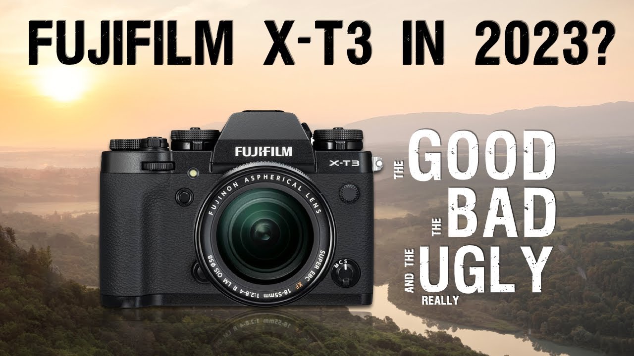 Fujifilm X-T3 in 2023 for Landscape Photography