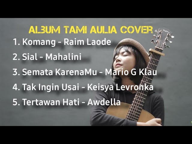 Tami Aulia cover terbaru | cover terpopuler lagu galau class=