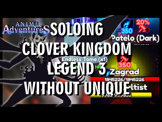 Soloing Clover Kingdom Legend Stage 3 Without Unique