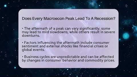 Does Every Macroecon Peak Lead To A Recession? - Macroecon Experts