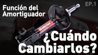 Función del Amortiguador ¿Cuándo cambiarlos? Episodio 1