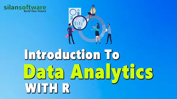 What is Data Analytics ? Data Analytics with R Introduction || Silan Software  || pythontpoint.org