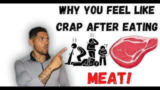 Why Meat Makes You Feel Sick