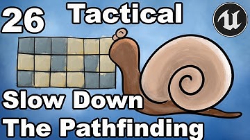 Tactical Combat 26 - Slow Down The Pathfinding - Unreal Engine Tutorial Turn Based
