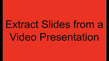 How To convert Video presentation to pdf slides