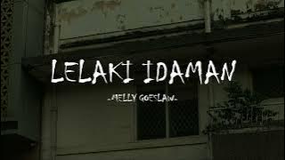 Melly Goeslaw - Lelaki Idaman (Lirik Lagu) #PopNostalgia