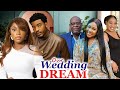 OUR DREAM WEDDING(FULL MOVIE)CHINELO EJIANWU, JAMES GARDENER, PRECIOUS AKAEZE 2024 NIGERIAN MOVIE