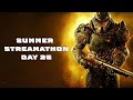 🔴STREAMATHON DAY 25 - Doom 2016 Anyone???🔴