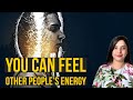 You can feel other peoples energylaw  by of attraction sparklingsouls