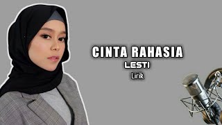 LESTI - CINTA RAHASIA LIRIK