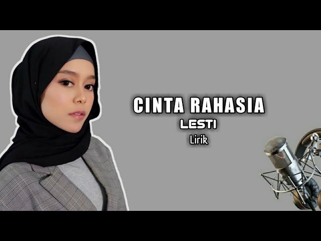 LESTI - CINTA RAHASIA | LIRIK class=