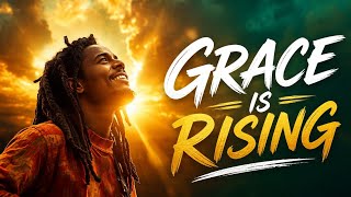 Grace Is Rising   Soulful Reggae Gospel  God Is Lifting Me