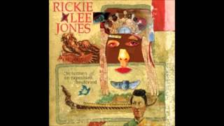 Rickie Lee Jones -  I Was There