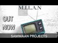 Milanofficial lyricalft milanprod by  the cookupssammaan projectsnew rap song