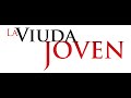 La Viuda Joven (trailer - español)