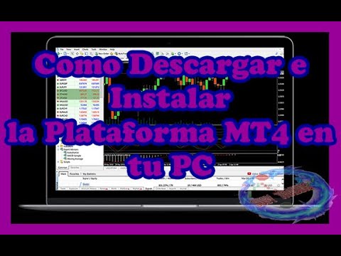 Como Descargar e Instalar la Plataforma MT4 en tu PC - YouTube