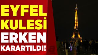 Eyfel Kulesi Enerji Tasarrufu Için Erken Karartıldı A Haber