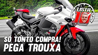 10 MOTOS QUE SÓ COMPRA QUEM NÃO CONHECE DE MOTO! Assista esse video antes de decidir...