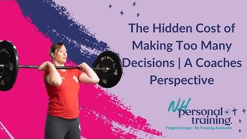 The Hidden Cost of Making Too Many Decisions | A Coaches Perspective
