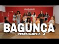 BAGUNÇA  - Pedro Sampaio (Coreografia) MILLENNIUM 🇧🇷