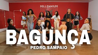 BAGUNÇA - Pedro Sampaio (Coreografia) MILLENNIUM 🇧🇷