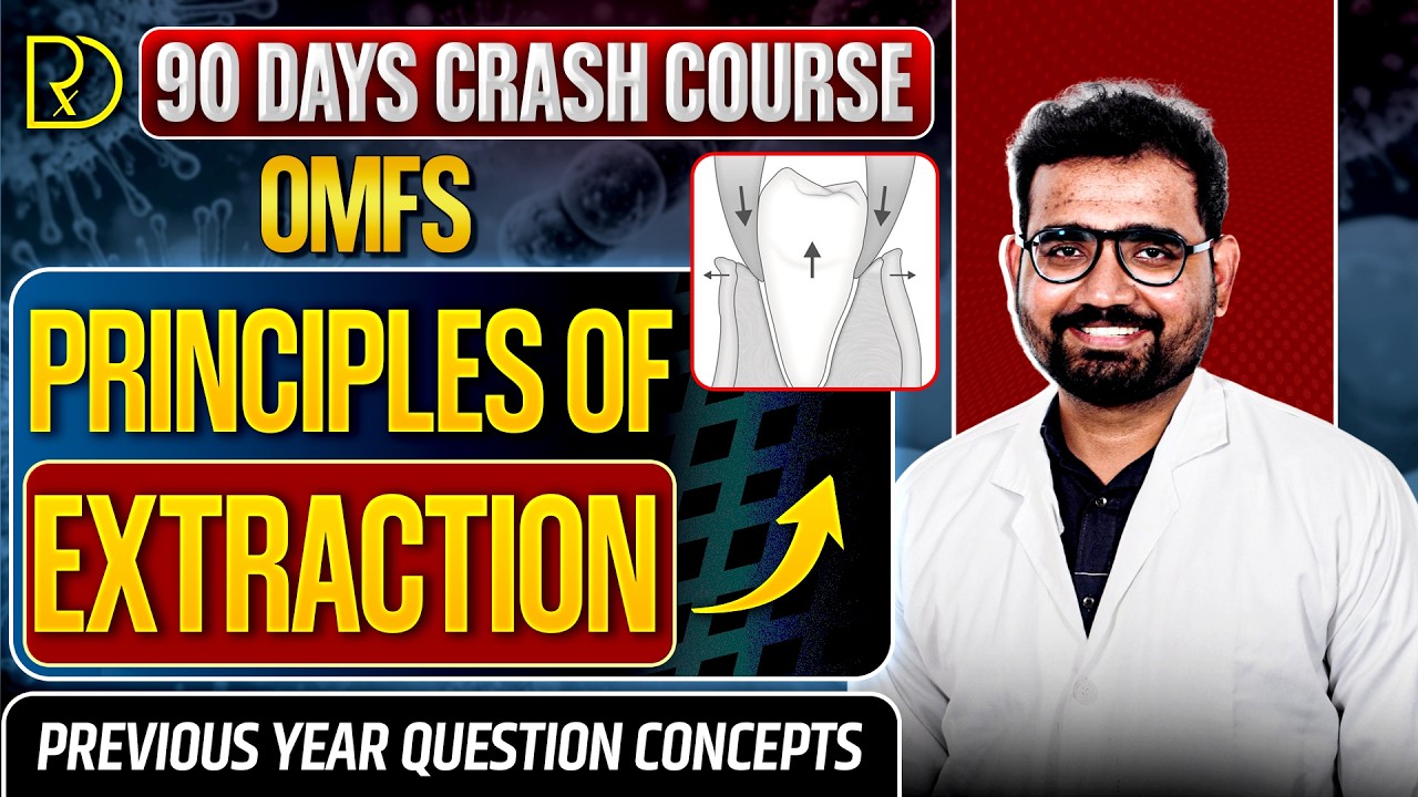 90 Days CRASH COURSE -OMFS -PRINCIPLES OF EXTRACTION-Dr.Vikram C #neet#omfs #medicine#fractures