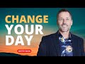 Change your day  energetic synthesis of being