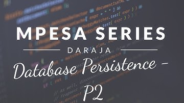 Mpesa Daraja API Episode 12 (JAVA) - Persisting Responses P2 -  Creating Models & Repositories