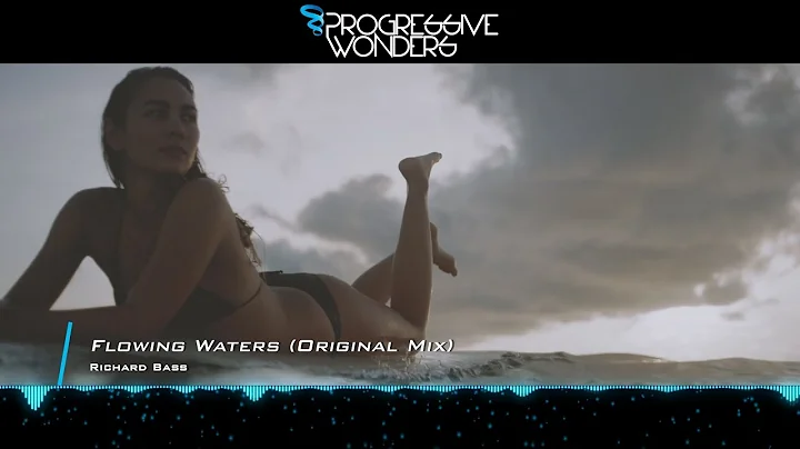 Richard Bass - Flowing Waters (Original Mix) [Music Video] [Sunset Melodies]