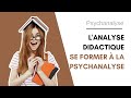  lanalyse didactique  se former  la psychanalyse