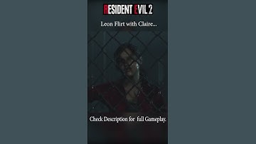 Resident Evil 2 -  Leon flirt with Claire ...          #shorts