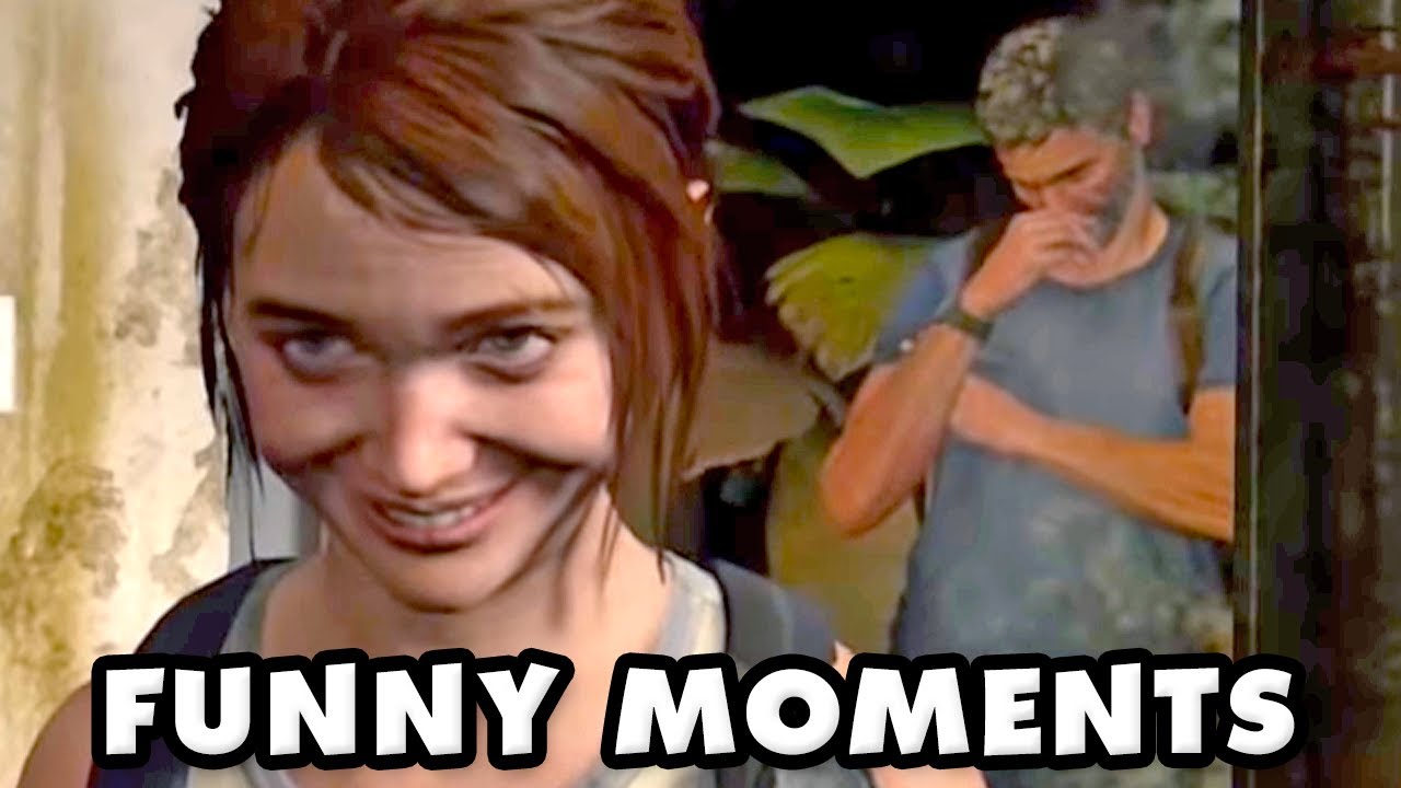 The Last of Us - Funny  Video games funny, Funny games, The last