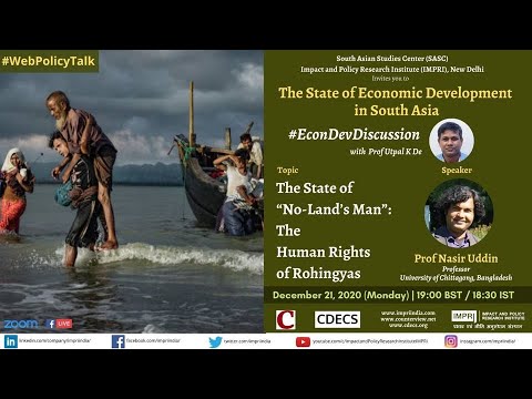 #EconDevDiscussion | E9 | Nasir Uddin | The State of No Land's Man: The Human Rights of Rohingyas