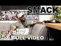 F.D.S #37 - SMACK WHITE RESPONDS - FULL EPISODE