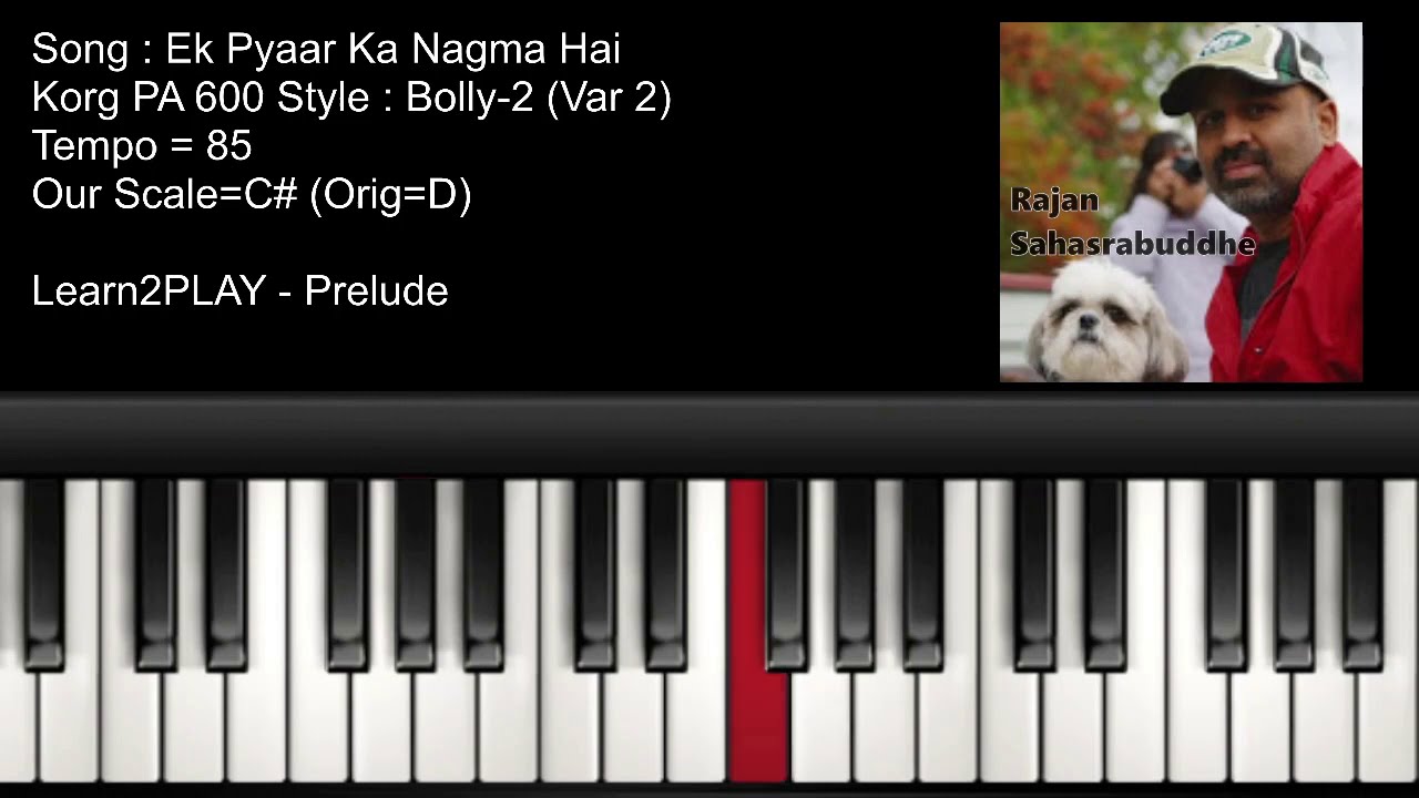 FULL SONG - Ek Pyaar Ka Nagma Hai - Piano Tutorial - Slow Play - EZ Piano - Lighted Keys - Notes