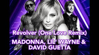 Madonna, Lil' Wayne & David Guetta - Revolver (One Love Remix) (Music Video)