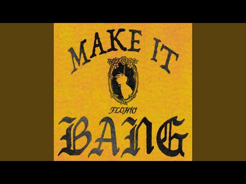 FLOHIO - Make It Bang mp3 ke stažení