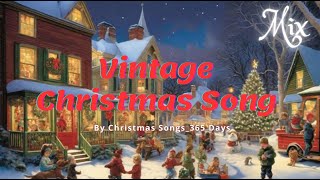 Vintage Christmas Song Mix  Emotional music for the Christmas season☃☃