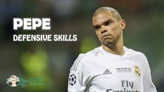 PEPE ● DEFENSIVE SKILLS ● HD