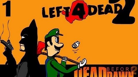 L4D2: Dead Before Dawn DC w/Will & Court - Ep1:Running in Circles