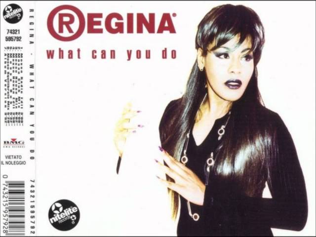 Regina - What Can You Do