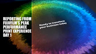 Peak Performance Print Experience · Reporting from Fujifilm event in Brussels