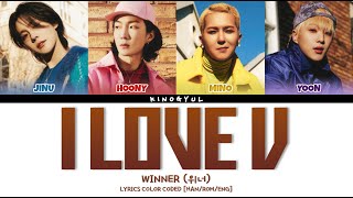 WINNER (위너) 'I LOVE U'  LYRICS COLOR CODED [HAN/ROM/ENG]