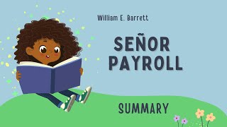 "Senor Payroll" by William E  Barrett Summary in Hindi screenshot 1