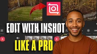Complete InShot Video Editing Tutorial (Step-by-Step for Beginners)